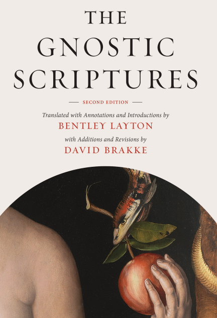 The Gnostic Scriptures By: Bentley Layton